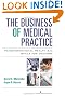 The Business of Medical Practice: Transformational Health 2.0 Skills for Doctors