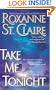 Take Me Tonight (The Bullet Catchers, Book 3)