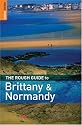 The Rough Guide to Brittany and Normandy (Rough Guide Travel Guides)