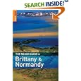 The Rough Guide to Brittany and Normandy 10 (Rough Guide Travel Guides) by Rough Guides