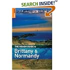 The Rough Guide to Brittany and Normandy 10 (Rough Guide Travel Guides) by Rough Guides