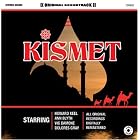 Kismet (1955 MGM Film Soundtrack) by  Robert Wright, George Forrest, Andre Previn, Howard Keel, and Ann Blyth 