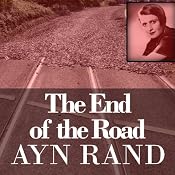 End of the Road | [Ayn Rand]