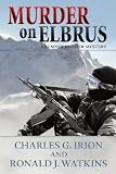 Murder on Elbrus (A Summit Murder Mystery)