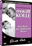 Oswalt Kolle - Dein Kind, das unbekannte Wesen