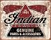 Indian Motocycles Genuine Parts and Accessories metal sign (de ls)