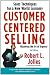 Customer Centered Selling