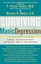 Surviving Manic Depression: A Manual on Bipolar Disorder for Patients, Families, and Providers