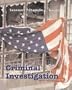 Criminal Investigation with Free "Making the Grade" Student CD-ROM