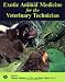 Exotic Animal Medicine for the Veterinary   Technician