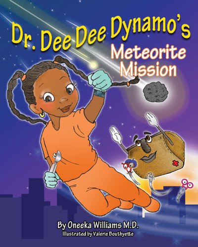 Dr. Dee Dee Dynamo's Meteorite Mission (Dr. Dee Dee Dynamo Books)