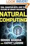 Natural Computing: DNA, Quantum Bits, and the Future of Smart Machines