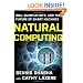 Natural Computing: DNA, Quantum Bits, and the Future of Smart Machines