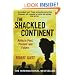 The Shackled Continent: Africa's Past, Present and Future