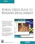 Power User's Guide to Windows Development (Programming Series)