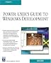 Power User's Guide to Windows Development