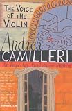 Cover of The Voice of the Violin by Andrea Camilleri 0330492993