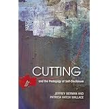 Cutting and the Pedagogy of Self-Disclosure
