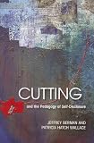 Cutting And The Pedagogy Of Self-disclosure
