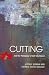 Search : Cutting and the Pedagogy of Self-Disclosure
