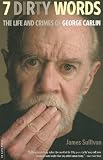 Seven Dirty Words: The George Carlin