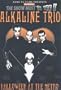 Alkaline Trio - Halloween at the Metro