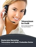 Teleseminars for Profit