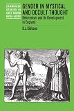 Gender in Mystical and Occult Thought: Behmenism and its Development in England (Cambridge Studies in Early Modern British History)