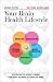 Your Brain Health Lifestyle