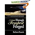 Through Tempest Forged by  Barbara Passaris