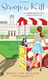 Scoop to Kill: A Mystery a La Mode