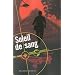 Zone danger, Tome 3 : Soleil de sang