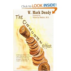 The Cascade Effect: A Biologist Shares His Faith and His Story Living with Wilson's... by W. Mark Dendy and JoAnne Rosenfeld
