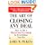 The Art of Closing Any Deal: How to Be a Master Closer in Everything You Do