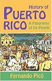History of Puerto Rico: A Panorama of Its People
