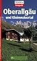 Oberallg�u und Kleinwalsertal: Mit Tourenkarten zum Heraustrennen