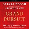 Grand Pursuit: The Story of Economic Genius