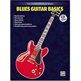 The Ultimate Beginner Series: Blues Guitar Basics, Steps One & Two Combined [Paperback]