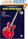 The Ultimate Beginner Series: Blues Guitar Basics, Steps One & Two Combined