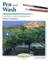 Pen and Wash (Step-by-step Leisure Arts)