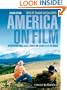 America on Film: Representing Race, Class, Gender, and Sexuality at the Movies, Second Edition