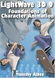 LightWave 3D 9 Foundations of Character Animation