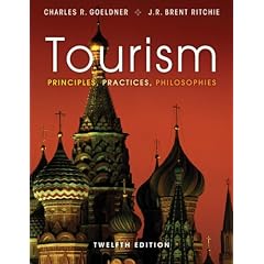 Tourism: Principles, Practices, Philosophies