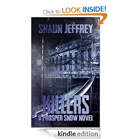 Killers (A Prosper Snow novel, Book 2)