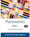 Pianoworks Book 1 with CD: Tutor for the Older Beginner: Tutor Book