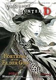 Vampire Hunter D Volume 18: Fortress of the Elder God