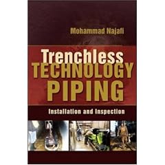 TRENCHLESS TECHNOLOGY PIPING: INSTALLATION AND INSPECTION