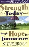 Strength for Today and Bright Hope For Tomorrow
