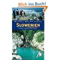 Slowenien: Reisehandbuch mit vielen praktischen Tipps