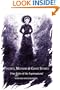 Psychics, Mediums & Ghost Stories: True Tales of the Supernatural